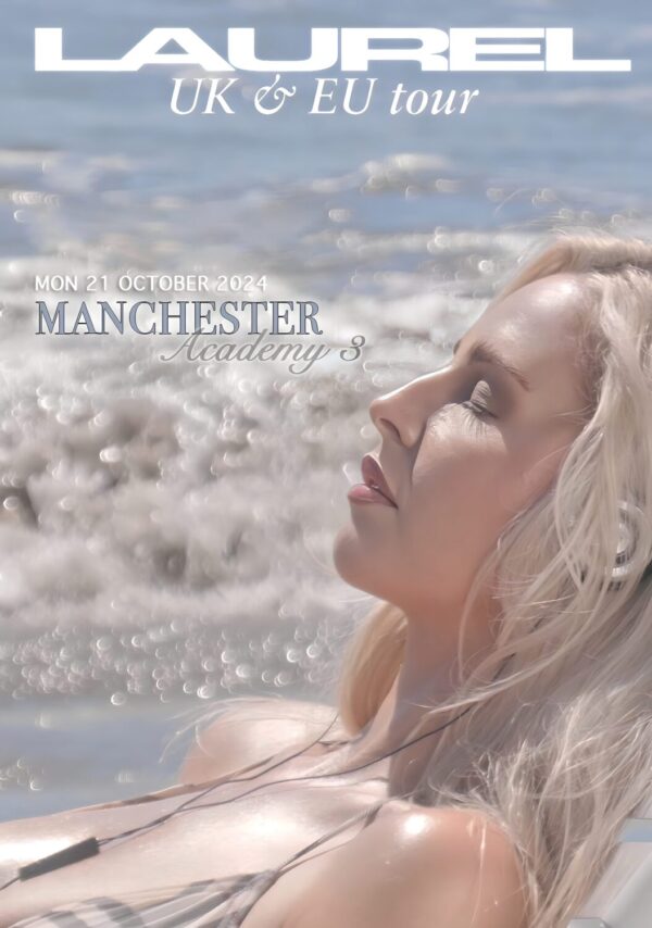 LAUREL (singer) 2024 UK Tour: MANCHESTER Academy Poster