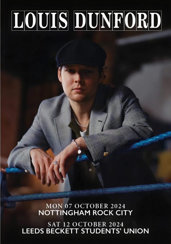 LOUIS DUNFORD 2024 UK Tour: NOTTINGHAM - LEEDS Poster