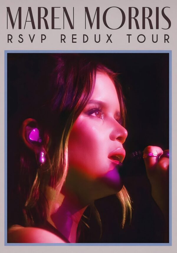 MAREN MORRIS RSVP Redux 2024 World Tour Poster