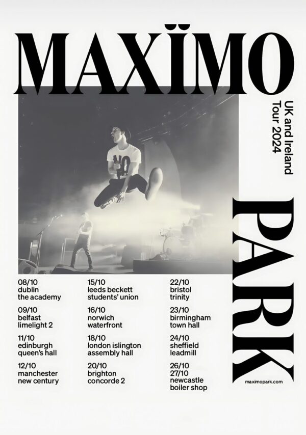 MAXIMO PARK Favourite Songs 2024 UK & Ireland Tour Poster