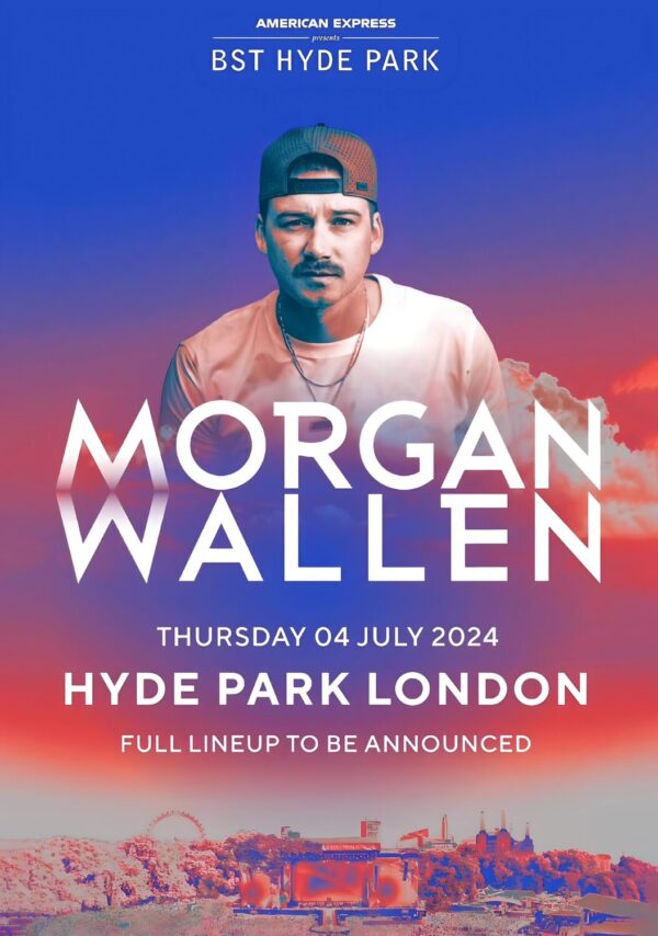 MORGAN WALLEN 2024 Tour: LONDON BST Hyde Park Poster