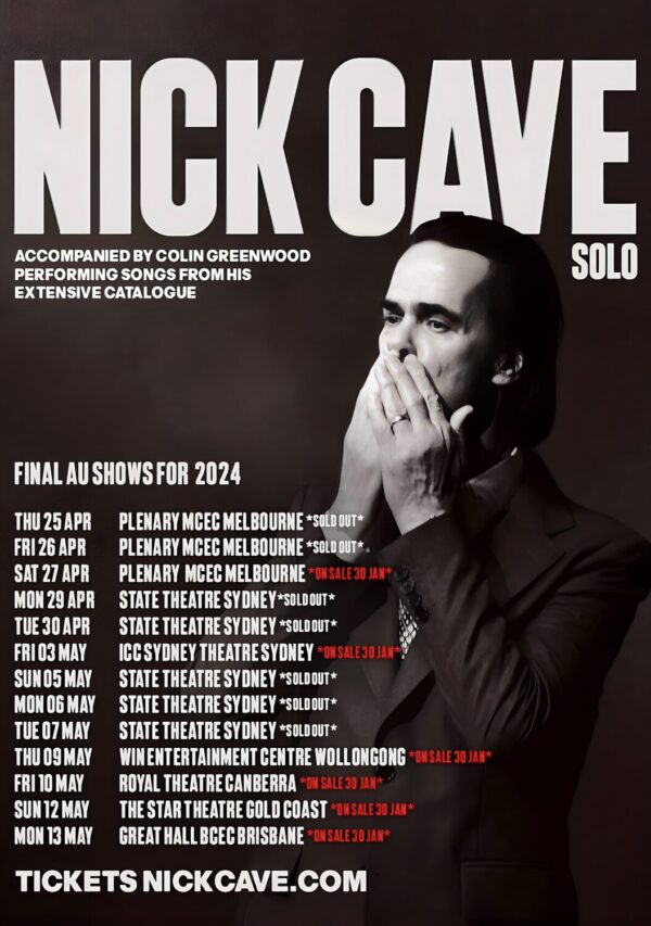 NICK CAVE (Solo) Final Australian Tour of 2024 April & May Poster