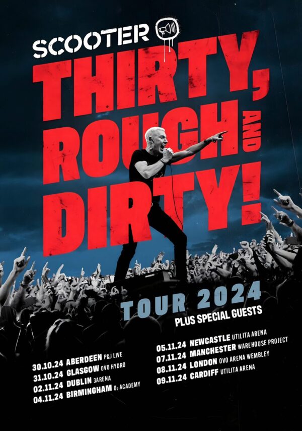 SCOOTER Thirty Rough & Dirty 2024 UK Tour Poster
