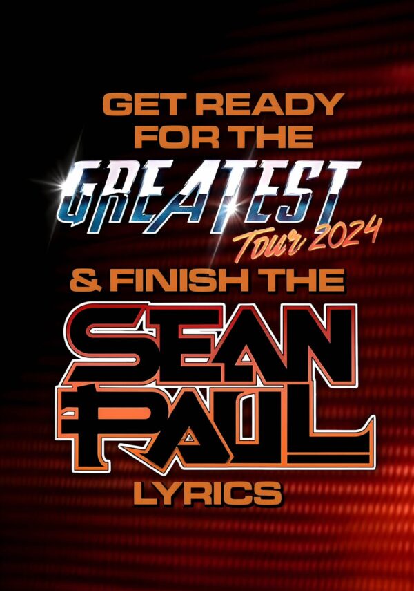 SEAN PAUL Get Ready For The Greatest 2024 Tour Poster