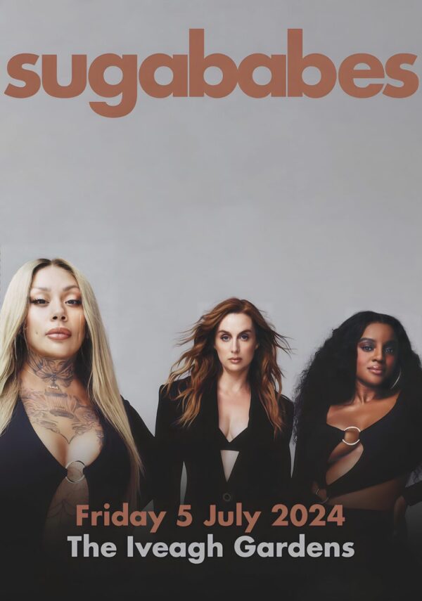 SUGABABES Tour: DUBLIN The Iveagh Gardens Poster