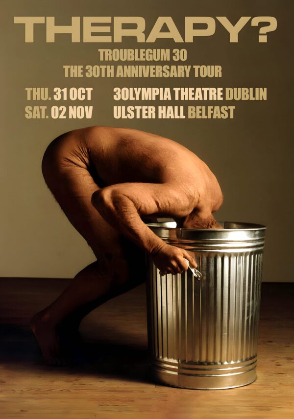 THERAPY? 2024 Tour: DUBLIN - BELFAST Poster