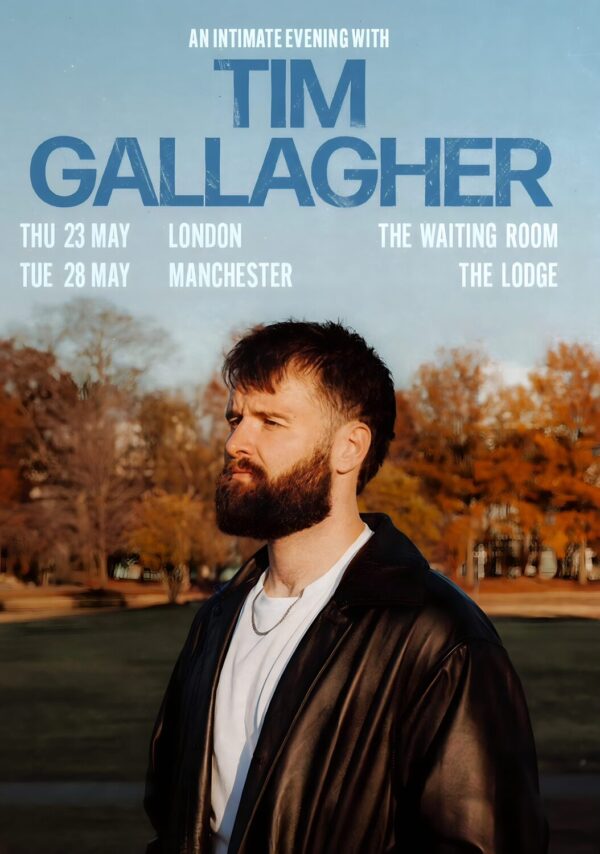 TIM GALLAGHER 2024 UK Tour: MANCHESTER LONDON Poster