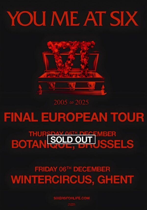 YOU ME AT SIX 2024/2025 Tour: BRUSSELS - GHENT Poster