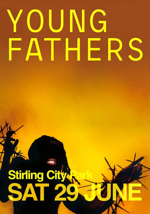 YOUNG FATHERS 2024 Tour: STIRLING CITY PARK - Poster