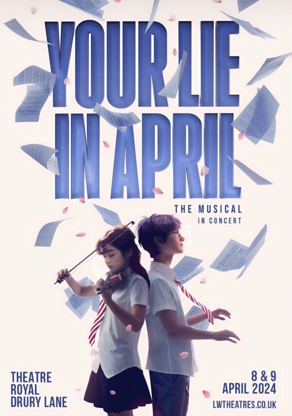 YOUR LIE IN APRIL Musical In Concert Theatre West End Poster