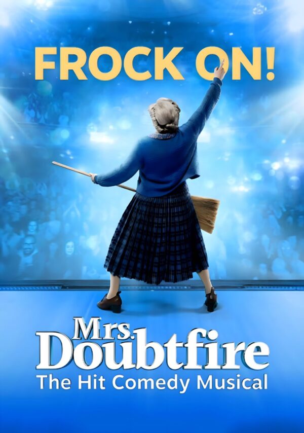 MRS. DOUBTFIRE Musical Theatre West End Broadway Poster