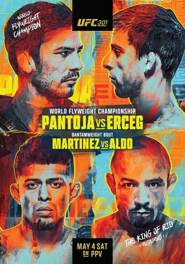 UFC 301 Alexandre Pantoja vs. Steve Erceg - Jonathan Martinez vs. José Aldo 2024 Fight Poster Print