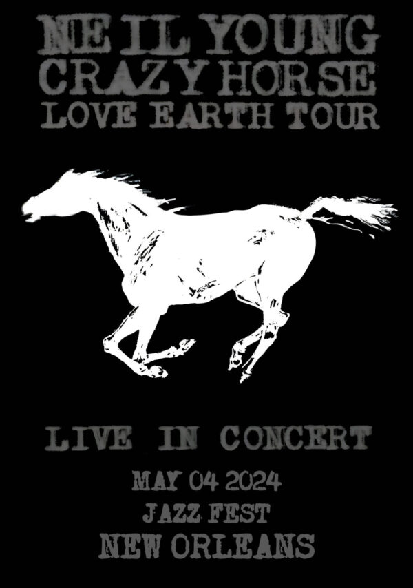 NEIL YOUNG Love Earth 2024 Tour: NEW ORLEANS Poster