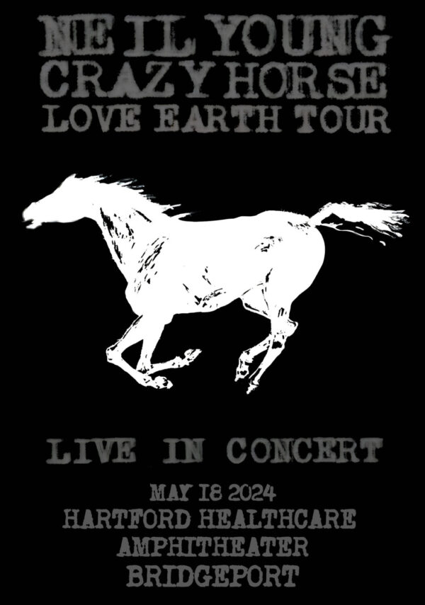 NEIL YOUNG Love Earth 2024 Tour: BRIDGEPORT Poster