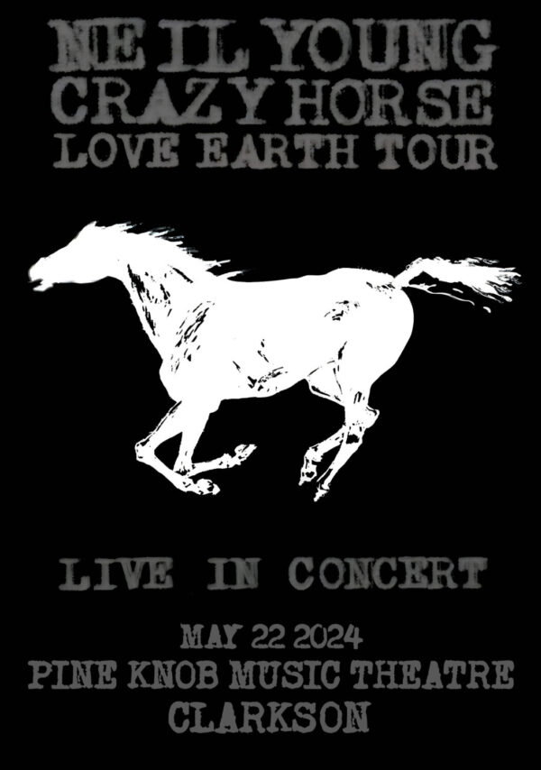 NEIL YOUNG & CRAZY HORSE Love Earth 2024 Tour:  CLARKSTON, MI @ Pine Knob Music Theatre Poster Print