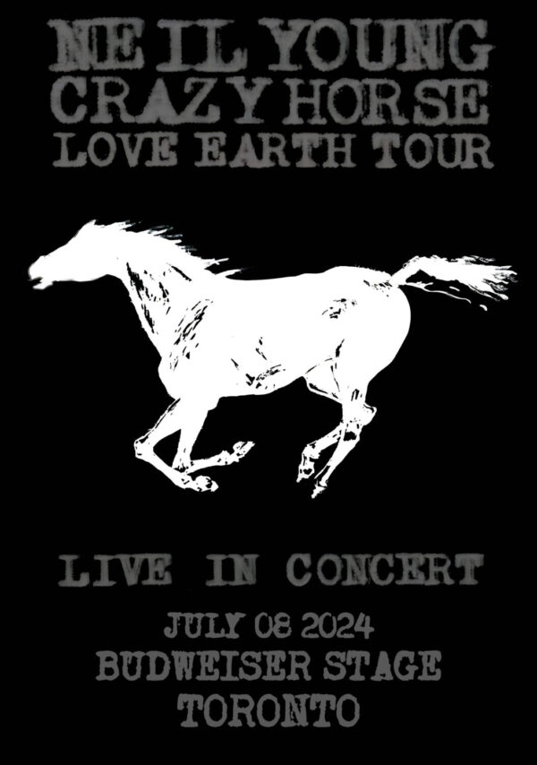 NEIL YOUNG Love Earth 2024 Tour: TORONTO Poster