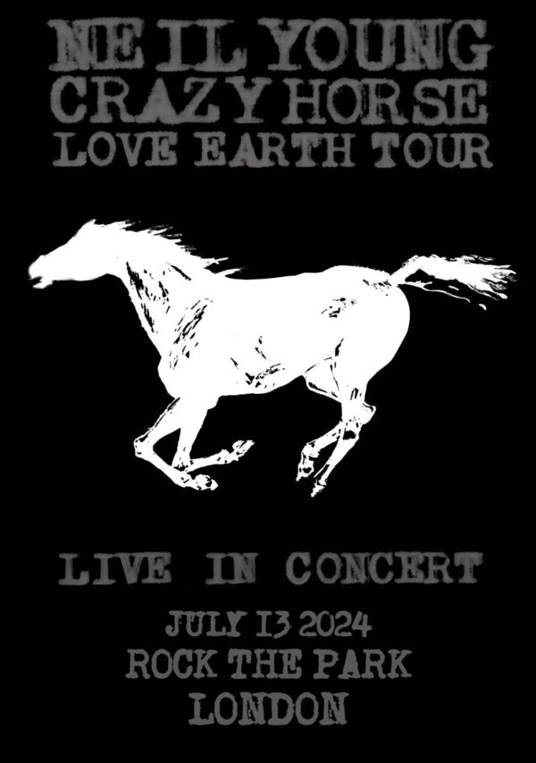 NEIL YOUNG Love Earth 2024 Tour:  LONDON Poster