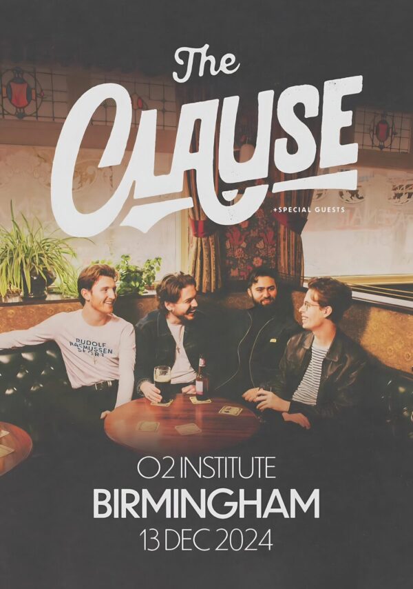 THE CLAUSE (band) 2024 Tour: BIRMINGHAM O2 Institute Poster