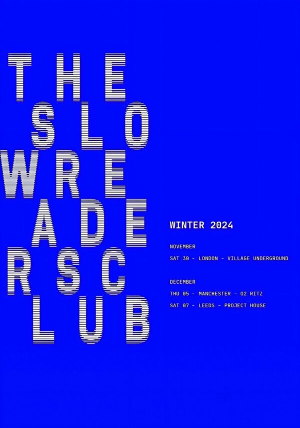 THE SLOW READERS CLUB 2024 UK Tour Poster