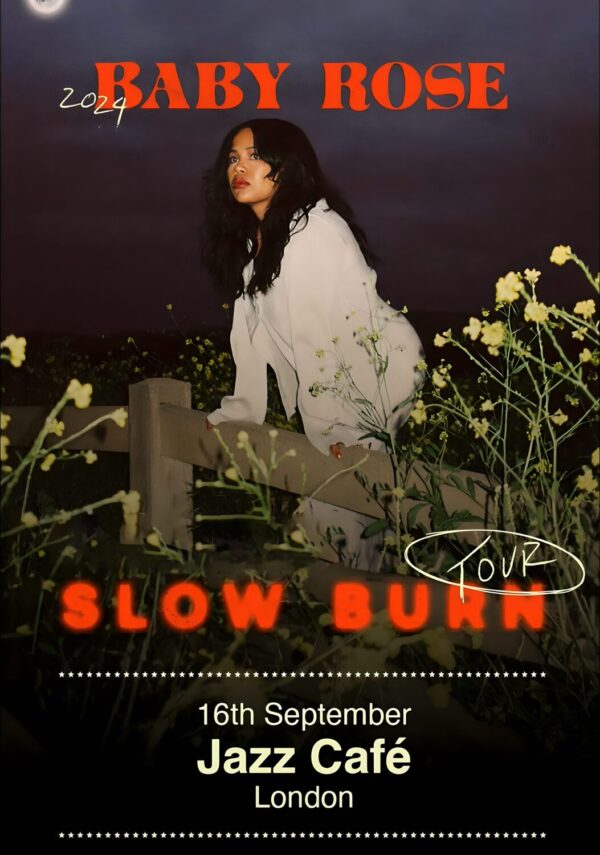 BABY ROSE (singer) Slow Burn 2024 UK Tour: LONDON Jazz Cafe Poster Print