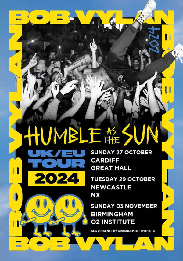 BOB VYLAN Humble As The Sun 2024 UK Tour Poster