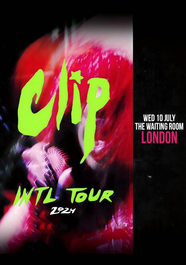 CLIP (rapper) 2 The Face INTL 2024 Tour: LONDON The Waiting Room Poster