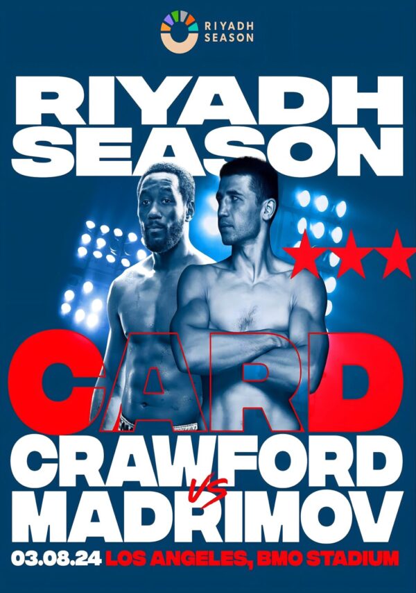 TERRENCE CRAWFORD vs. ISRAIL MADRIMOV Riyadh Season - Los Angeles 2024 Boxing Fight Poster