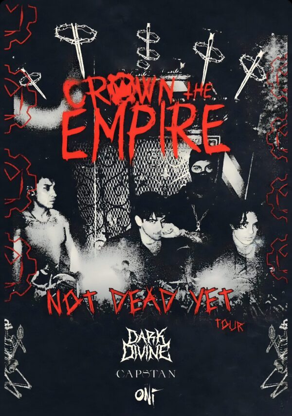 CROWN THE EMPIRE Not Dead Yet 2024 Tour Poster