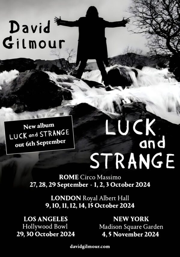 DAVID GILMOUR Luck & Strange 2024 Tour: ROME - LONDON - LOS ANGELES - NEW YORK Poster
