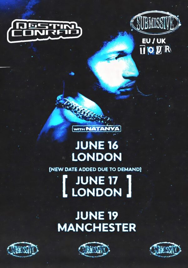 DESTIN CONRAD Submissive 2024 UK Tour: LONDON - MANCHESTER Poster