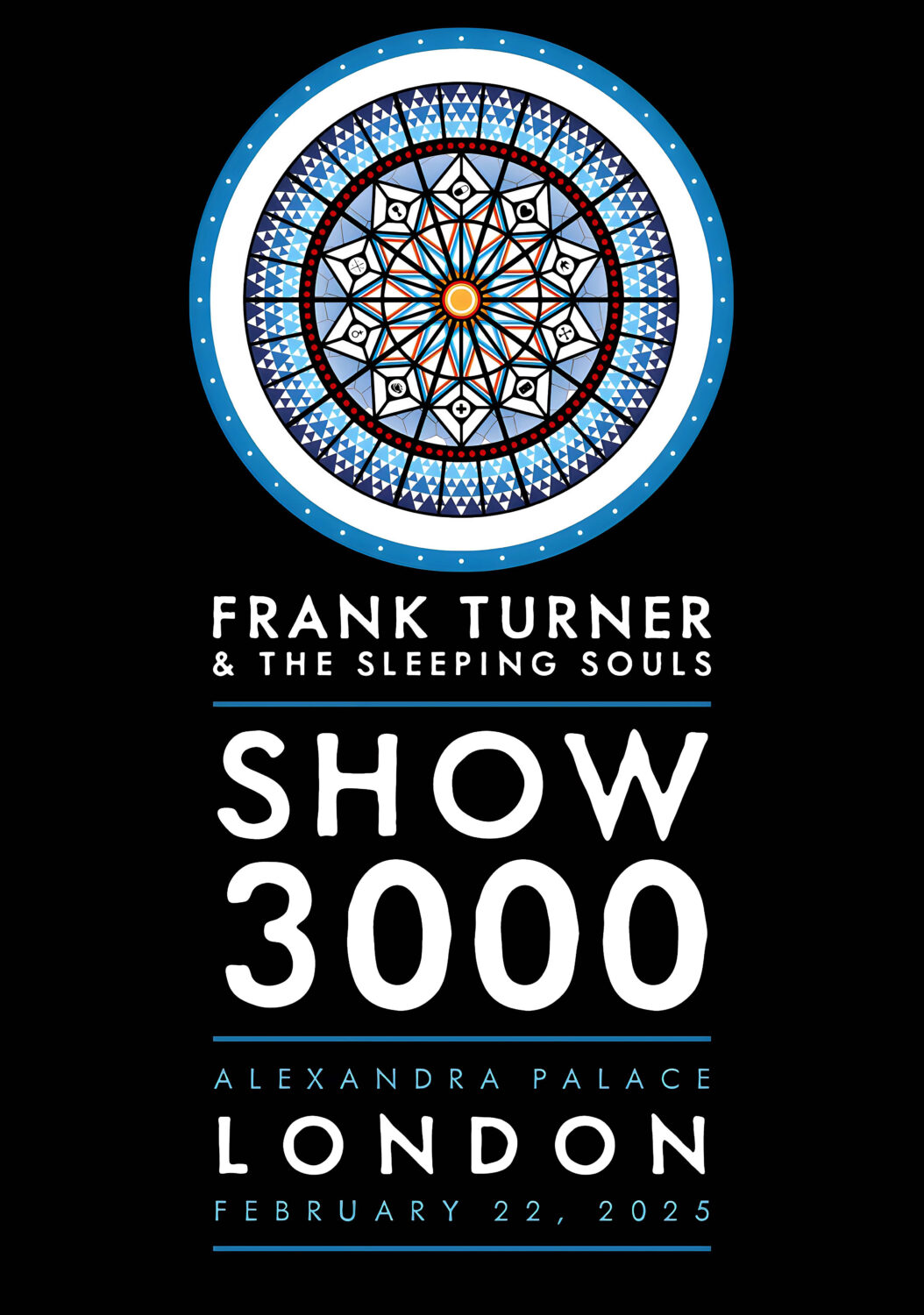 FRANK TURNER & THE SLEEPING SOULS Show 3000: LONDON Alexandra Palace 22 February 2025 Poster
