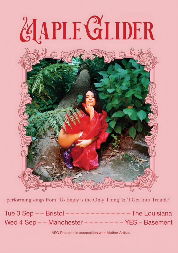 MAPLE GIDER To Enjoy Is The Only 2024 UK Tour: BRISTOL - MANCHESTER Poster