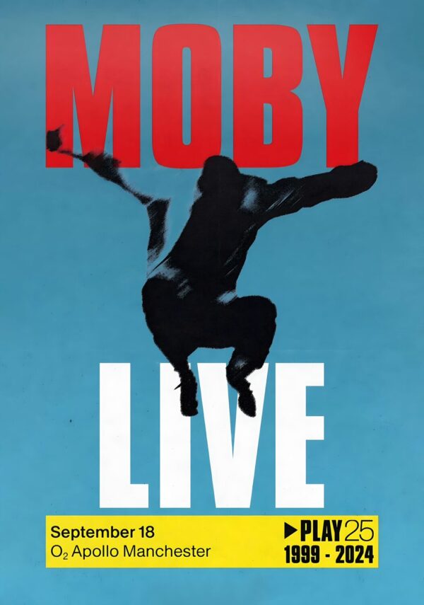 MOBY Live: Play 25th Anniversary 2024 Tour: MANCHESTER O2 Apollo Poster