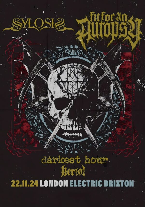 SYLOSIS - FIT FOR AN AUTOPSY 2024 Tour: LONDON Poster