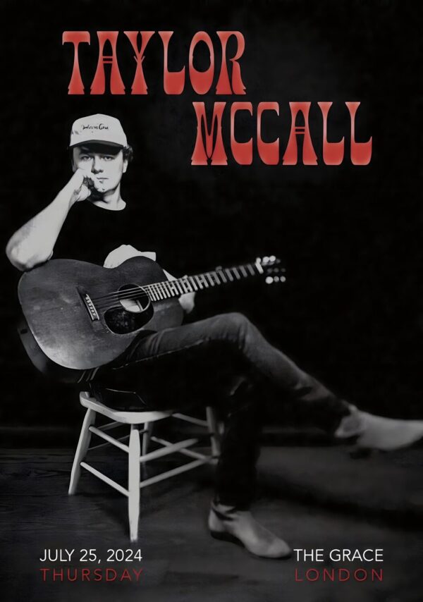 TAYLOR MCCALL 2024 UK Tour: LONDON The Grace Poster