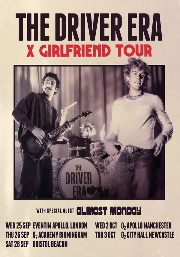 THE DRIVER ERA X Girlfriend 2024 Tour: MANCHESTER - LONDON - BRISTOL Poster