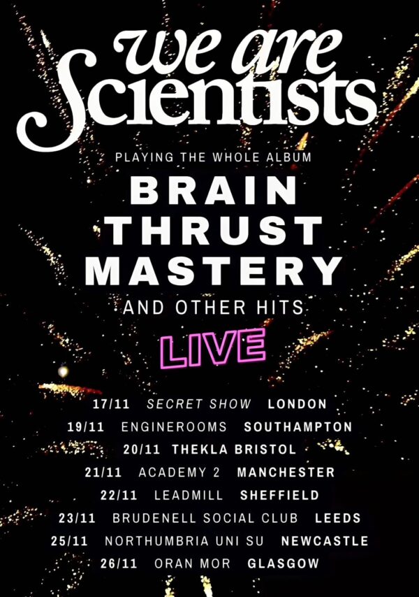 WE ARE SCIENTISTS Brain Thrust Mastery 2024 UK Tour Poster