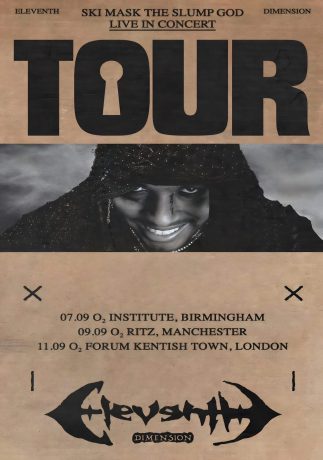 SKI MASK THE SLUMP GOD Eleventh Dimension 2024 UK Tour Poster