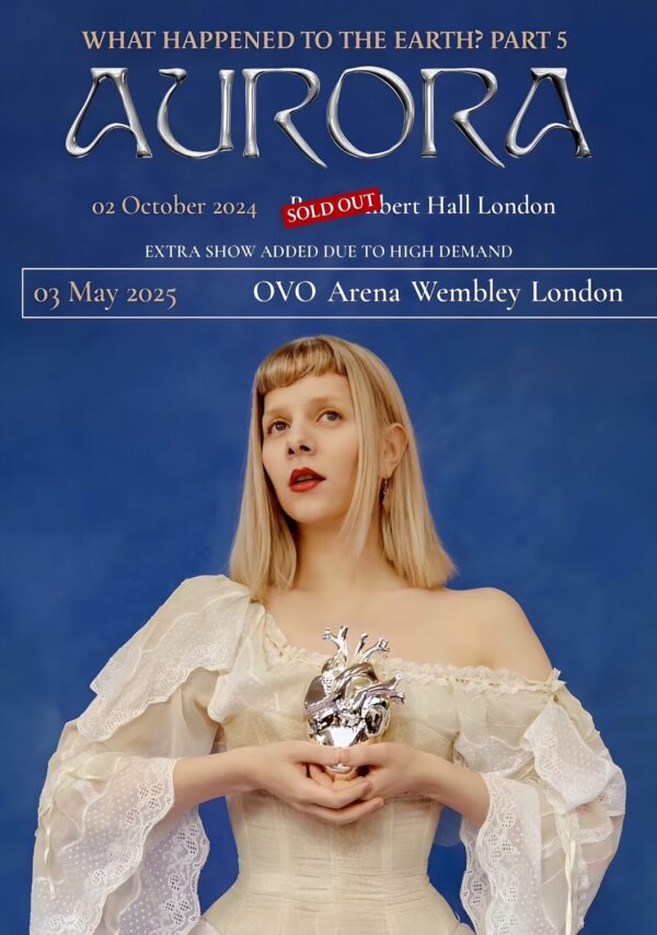 AURORA (singer) What Happened to the Earth 2024 - 2025 Tour: LONDON Albert Hall - LONDON Wembley Arena Poster