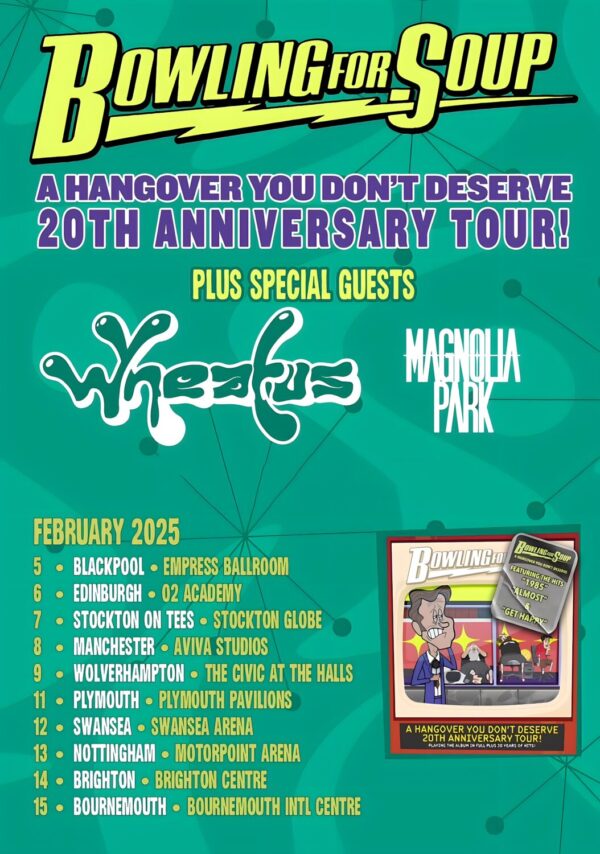 BOWLING FOR SOUP A Hangover You Don't Deserve - 20th Anniversary 2025 UK Tour Poster
