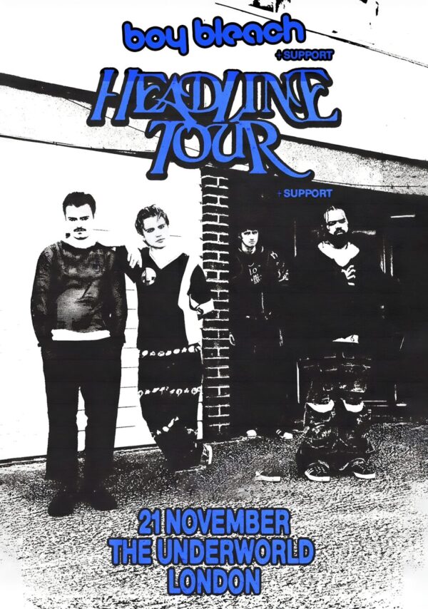 BOY BLEACH Headline 2024 UK Tour: LONDON The Underworld Poster