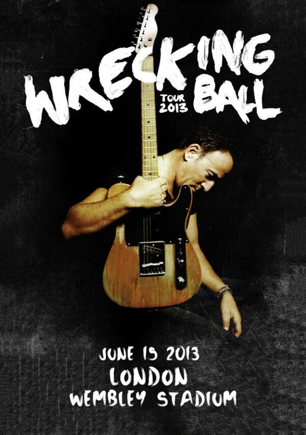 BRUCE SPRINGSTEEN & E Street Band Wrecking Ball Tour: LONDON Wembley Stadium - 15 June 2013 Poster Print