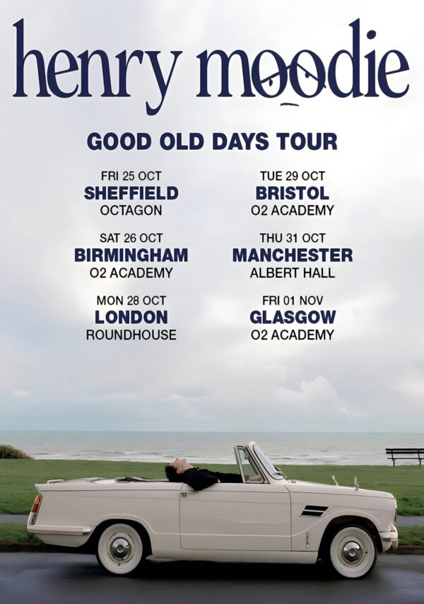 HENRY MOODIE Good Old Days 2024 UK Tour Poster