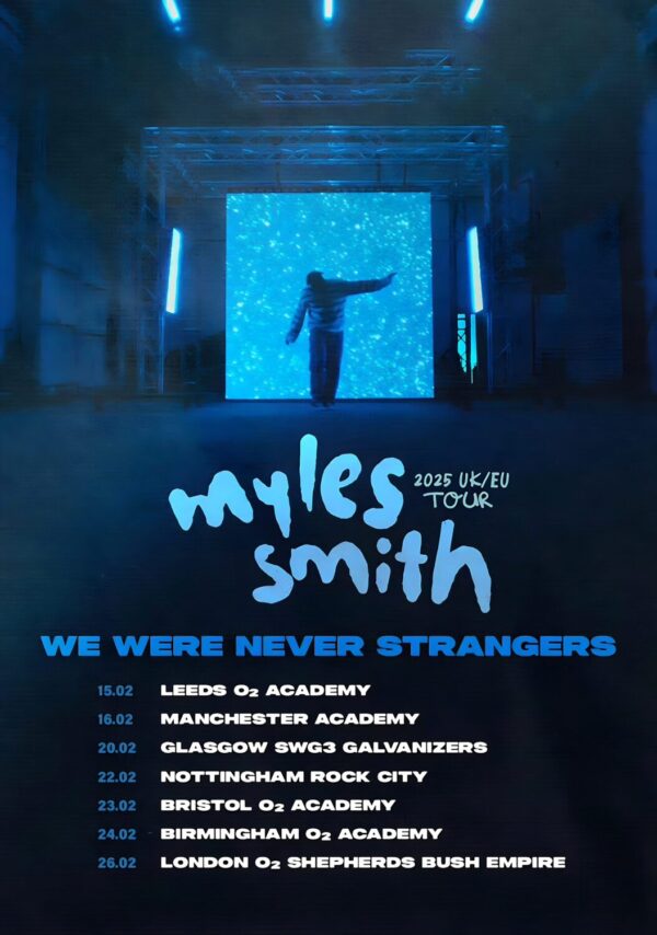 MYLES SMITH We Were Never Strangers 2025 UK Tour Poster