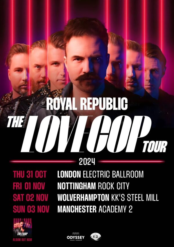 ROYAL REPUBLIC The LoveCop 2024 UK Tour Poster