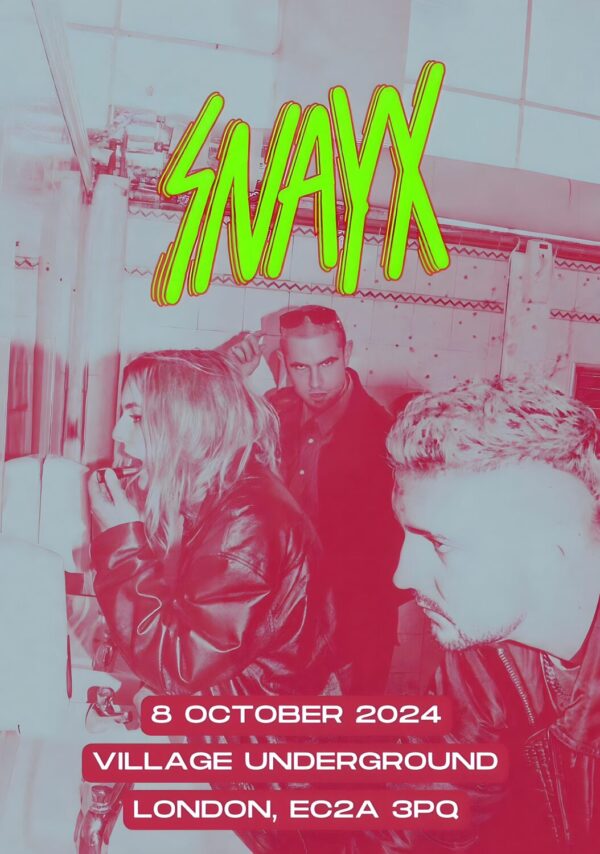 SNAYX Better Days 2024 UK Tour Poster: LONDON Village Underground Poster