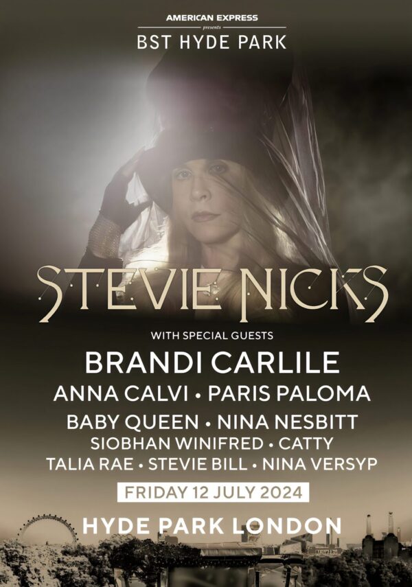 STEVIE NICKS In Concert 2024 Tour: LONDON BST (British Summer Time) Hyde Park - 12 July 2024 Poster