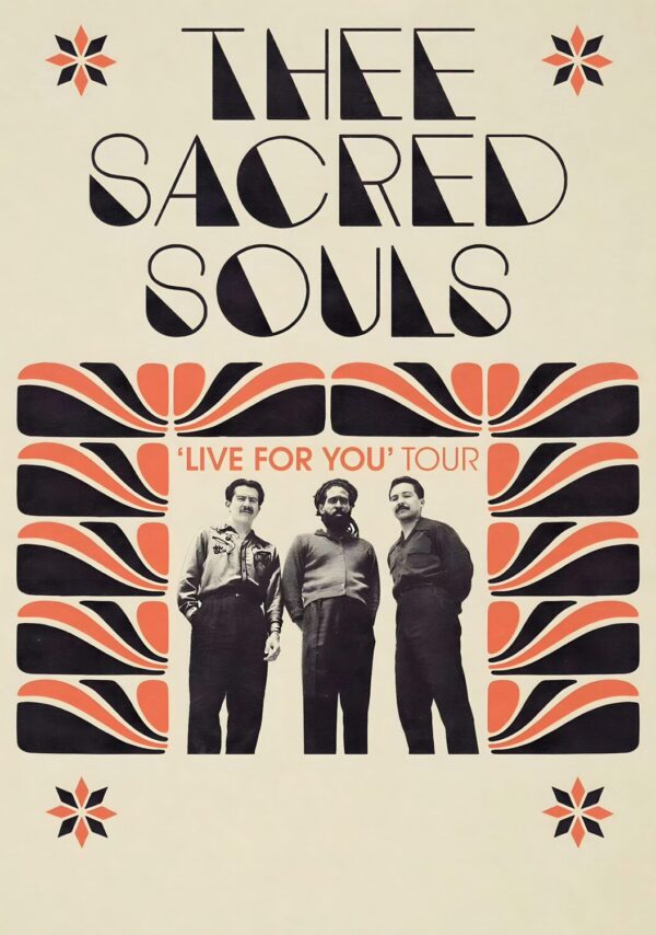 THREE SACRED SOULS Live For You 2024 World Tour Poster