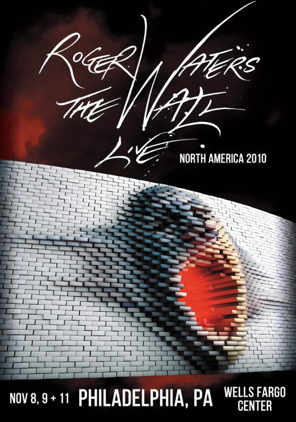 ROGER WATERS The Wall Live 2010 North America Tour: PHILADELPHIA Wells Fargo Center Poster Print