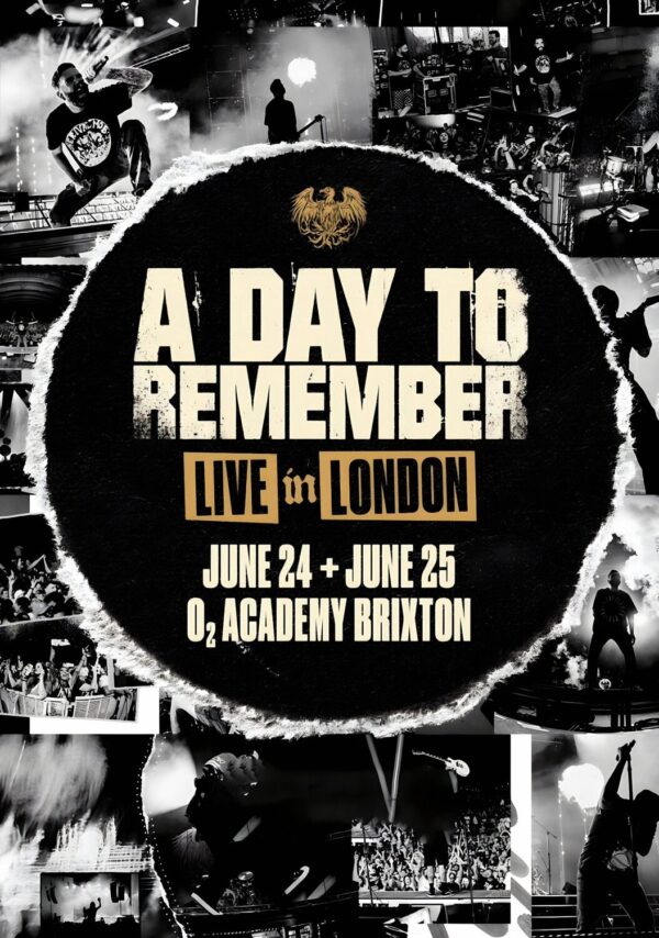 A DAY TO REMEMBER 2025 LONDON Brixton Academy Poster